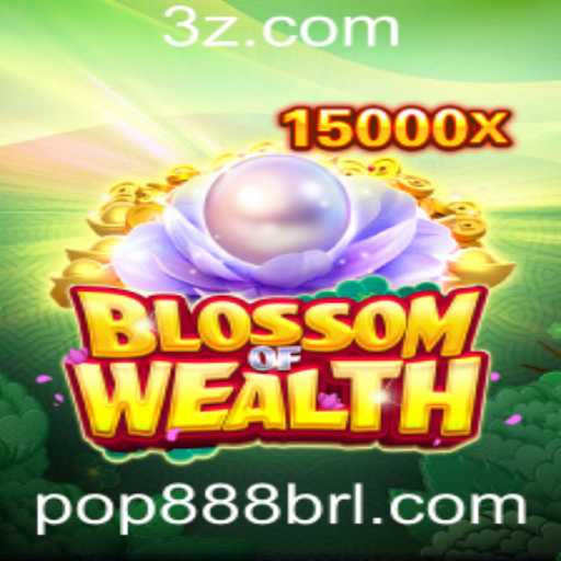 Explorando o Mundo de BlossomofWealth: Guia Completo com a Palavra-Chave Pop888