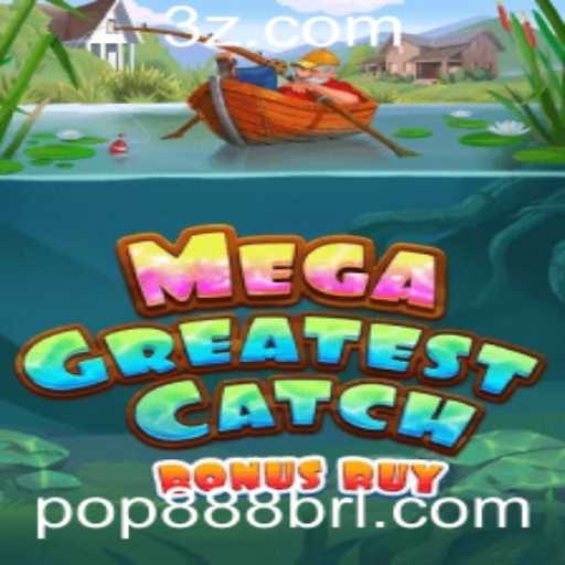 MegaGreatestCatchBonusBuy: Uma Jornada Inesquecível no Mundo dos Jogos de Pesca
